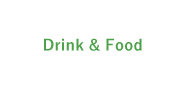 Drink & Food